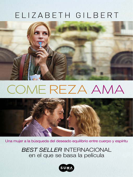 Title details for Come, reza, ama by Elizabeth Gilbert - Wait list